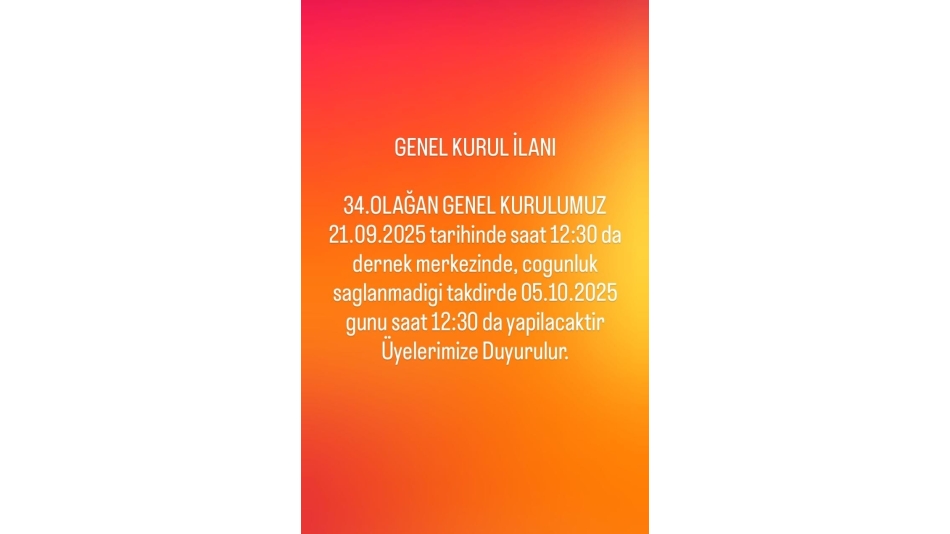 GENEL KURUL İLANI